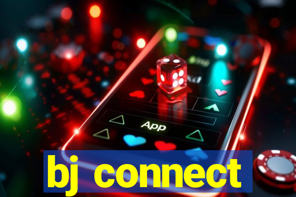 bj connect